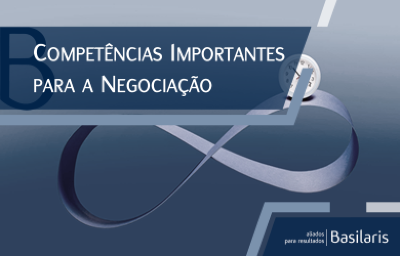 12 Competências Importantes para a Negociação